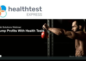 Webinar: Using Health Tests to Pump Profits and Increase Member Engagement